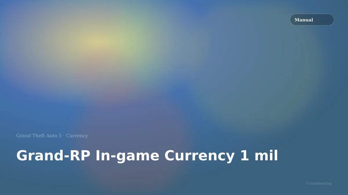 Grand-RP In-game Currency 1 mil