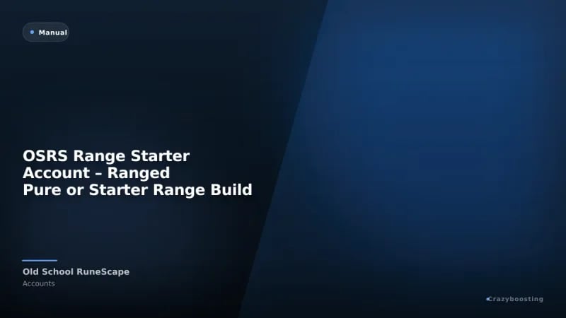 OSRS Range Starter Account – Ranged Pure or Starter Range Build