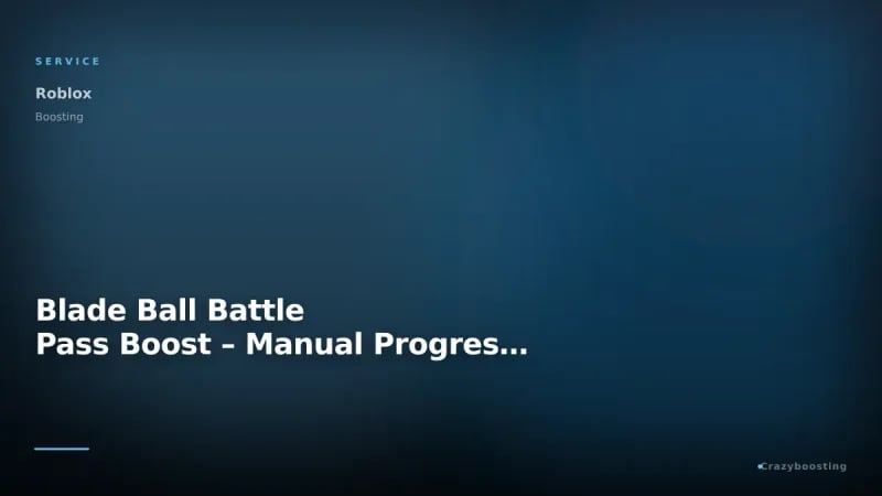 Blade Ball Battle Pass Boost – Manual Progress Farming
