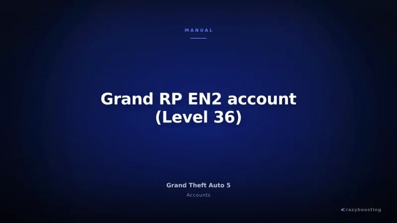 Grand RP EN2 account (Level 36)