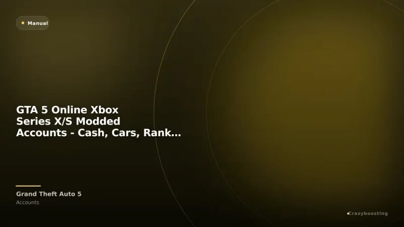GTA 5 Online Xbox Series X/S Modded Accounts - Cash, Cars, Rank, Assets