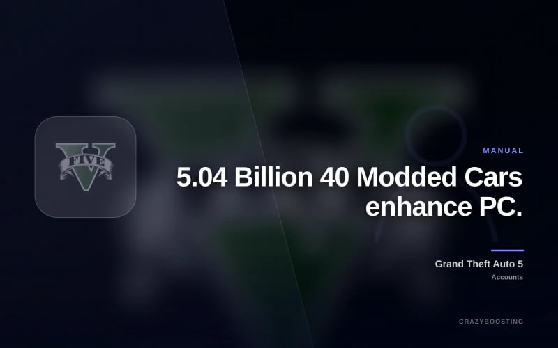 5.04 Billion 40 Modded Cars enhance PC.