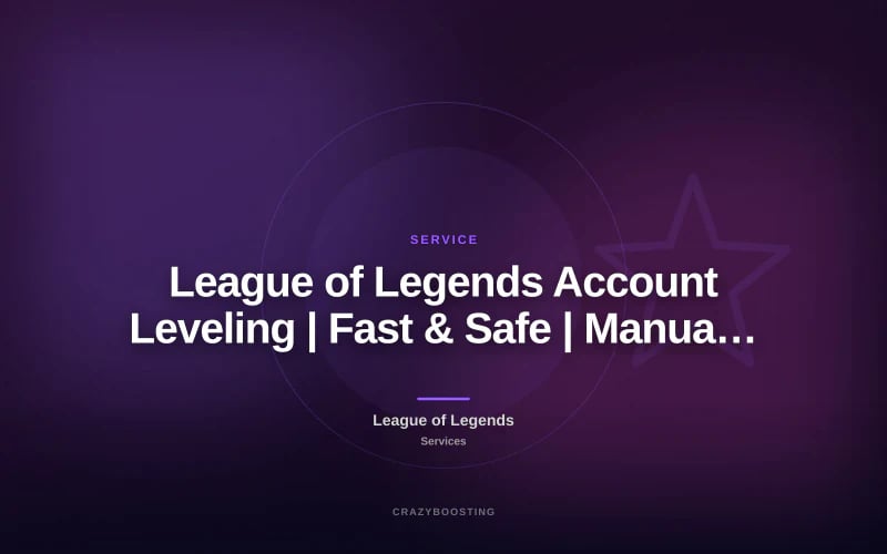 League of Legends Account Leveling | Fast & Safe | Manual Level 30