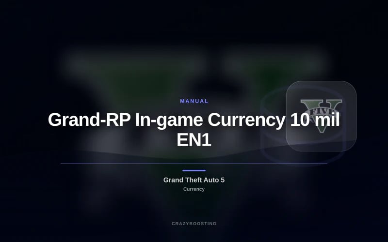 Grand-RP In-game Currency 10 mil EN1