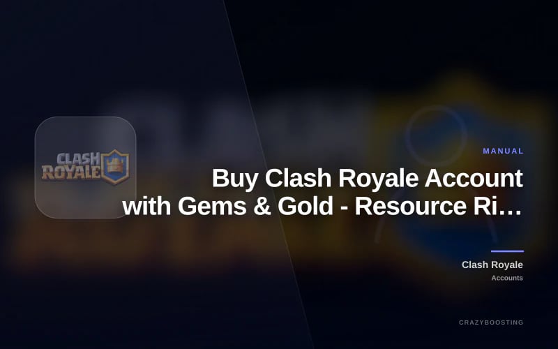 Buy Clash Royale Account with Gems & Gold - Resource Rich Account