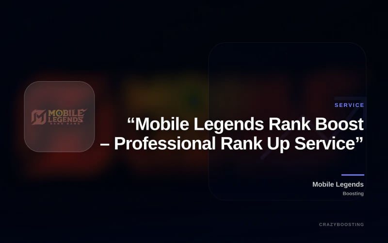 “Mobile Legends Rank Boost – Professional Rank Up Service”